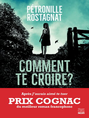 cover image of Comment te croire ?